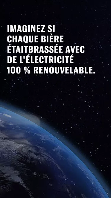 bud-better-tomorrow-earth Image if every beer was brewed with 100% renewable electricity.